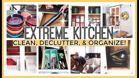 Extreme Kitchen Clean Declutter And Organize With Me 2020 Kitchen