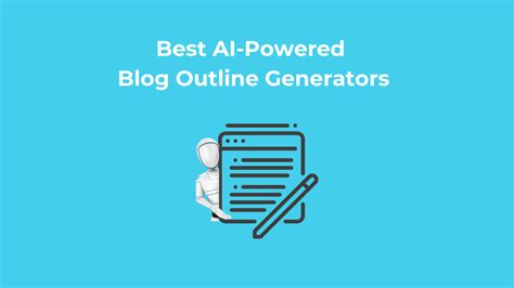 Using An AI Blog Outline Generator In 2024 StoryLab Ai