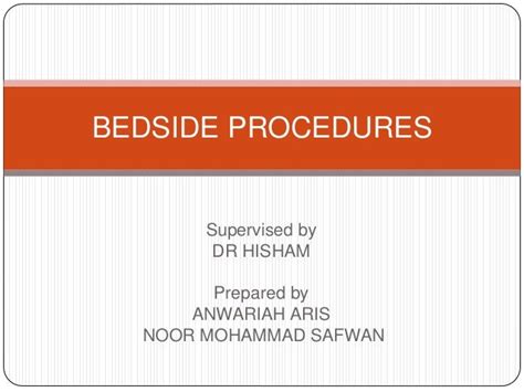 Bedside Procedure