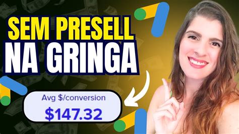 Como Anunciar No Gringa Sem Presell No Google Ads E Ganhar Em Dólar