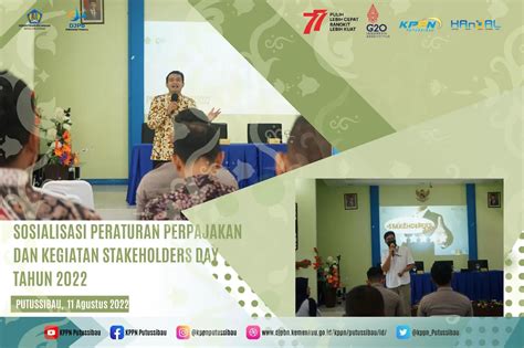 Sosialisasi Peraturan Perpajakan Dan Kegiatan Stakeholders Day Tahun 2022