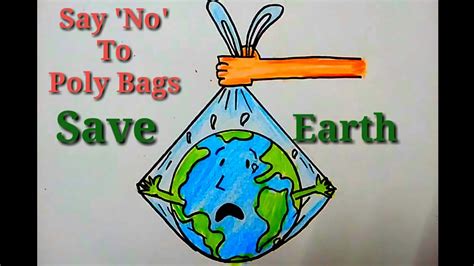 How To Draw Say No To Plastic Drawing Save Earth Save Life Easy