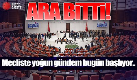 Türkiye Büyük Millet Meclisi bugün açılıyor