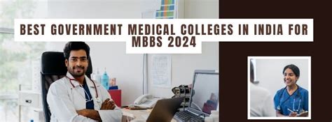 Best Government Medical Colleges In India For Mbbs 2024 Mbbs Expert