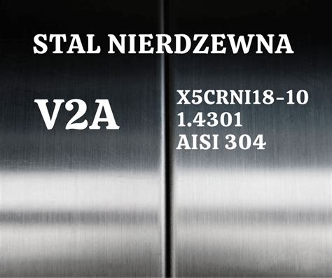 Stal Nierdzewna V A Co To Jest Rollsteel Hurtownia Stali Nierdzewnej