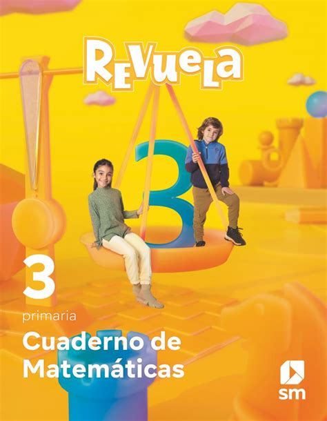 3º EPO CUADERNO MATEMÁTICAS REVUELA 23 AMPA Vera Cruz Aranda de Duero