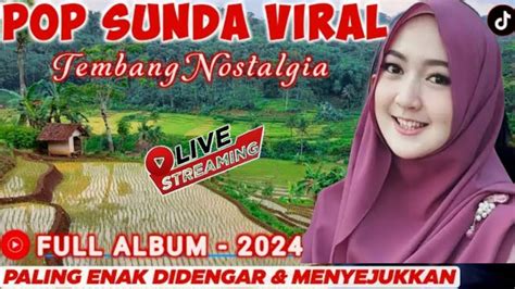 Tembang Pop Sunda Paling Merdu Full Album Pilihan Terbaik