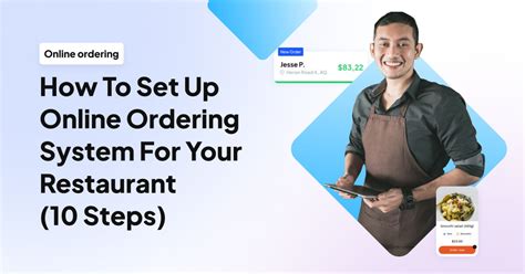 How To Set Up Online Ordering System For Your Restaurant 10 Steps