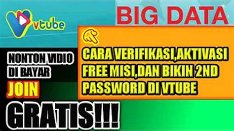 Tutorial Cara Verifikasi Dan Aktivasi Free Misi Bikin 2nd Password Di VTUBE