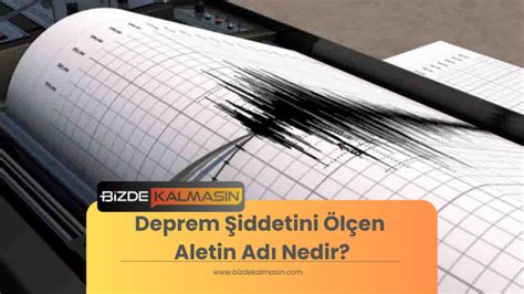 Deprem Şiddetini Ölçen Aletin Adı Nedir Sismograf Nedir Bizde