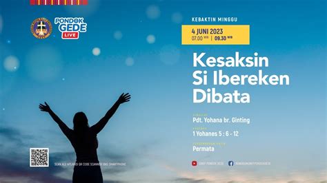 Kebaktian Minggu Trinitas GBKP Runggun Pondok Gede Minggu 04 Juni 2023