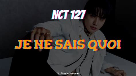 Nct Je Ne Sais Quoi Tradu O Youtube