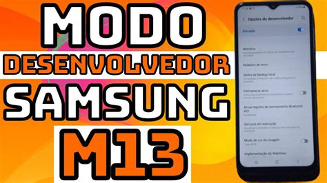 Como Ativar O Modo Desenvolvedor Do Celular Samsung Galaxy M Youtube