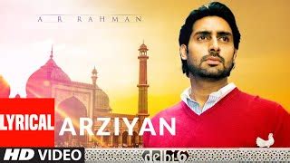 Arziyan Lyrical Delhi 6 Abhishek Bachchan Sonam Kapoor A R