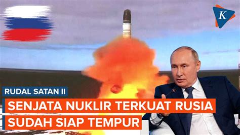 Rusia Siagakan Rudal Sarmat Senjata Nuklir Terkuat Dan Terbesar Di