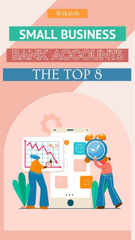 The Top Bank Accounts For Your Small Business Small Business