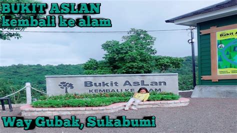 Bukit Aslan Bandar Lampung Kembali Ke Alam Pemandangan Kota Bandar