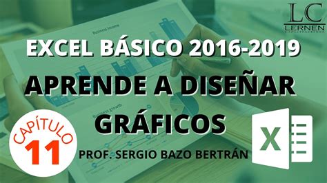 Curso GRATUITO de EXCEL BÁSICO Parte 11 Aprende a diseñar GRÁFICOS