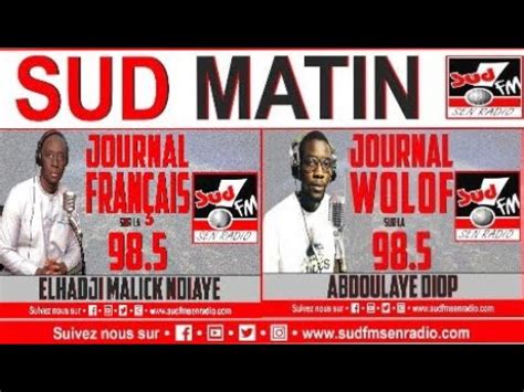 Sud Fm Direct Sud Matin Du Septembre Avec El Hadj Malick Ndiaye