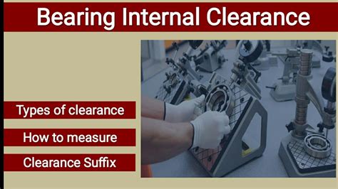 Bearing Clearance Bearing Internal Clearance Bearing In Hindi YouTube