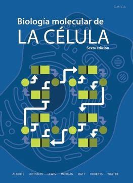 Libro Biología Molecular de La Célula Ed 6º De Bruce Alberts Buscalibre