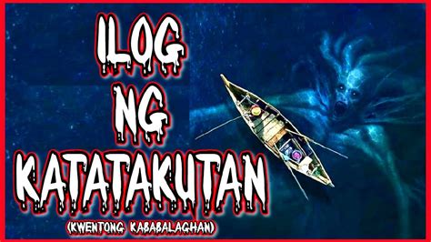 ILOG NG KATATAKUTAN Kwentong Kababalaghan Dollsandspooks YouTube