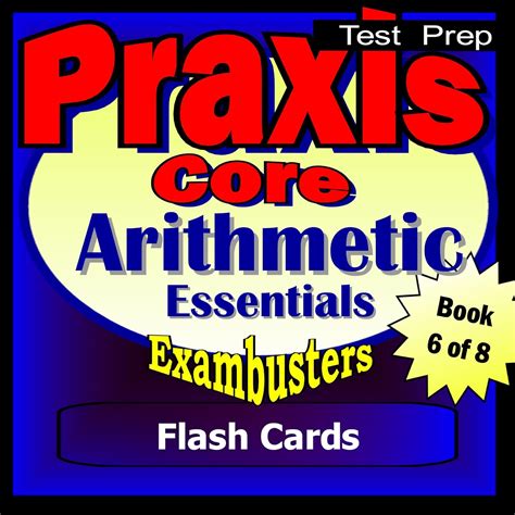 Amazon Praxis Core Test Prep Arithmetic Review Flashcards Praxis