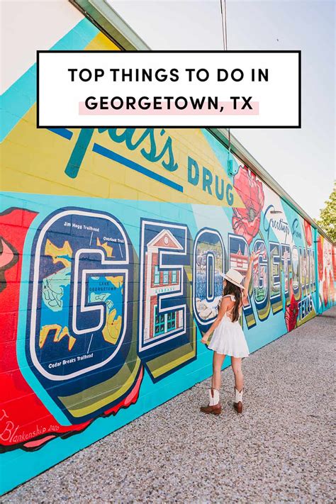 Top Things To Do In Georgetown Texas Texaswinejournal Org