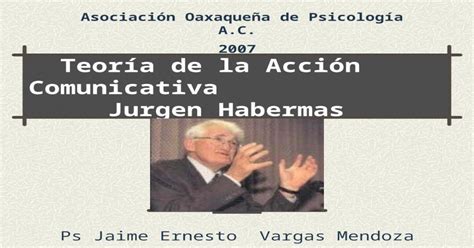 Teoría De La Acción Comunicativa Jurgen Habermas [pptx Powerpoint]