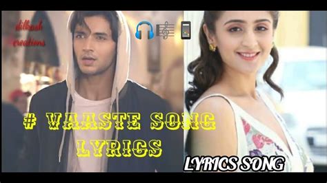 Vaaste Lyrics Song Dhvani Bhanushali Nikhil D Souza Tanishk