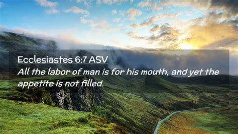 Ecclesiastes 6 7 ASV Desktop Wallpaper All The Labor Of Man Is For