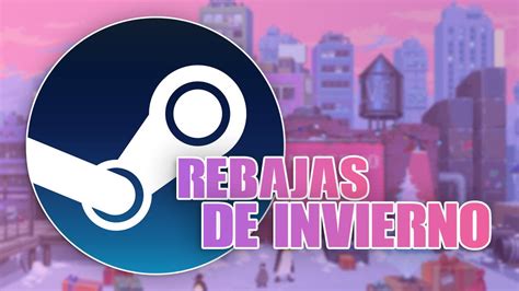 Steam Da Comienzo A Las Rebajas De Invierno Con Un Amplio Cat Logo De