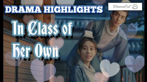 In Class Of Her Own 2020 [[chinese Drama Highlights]] Youtube