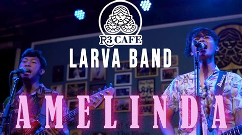 KOES PLUS AMELINDA COVER BY LARVA BAND Live R3Cafe Yogyakarta