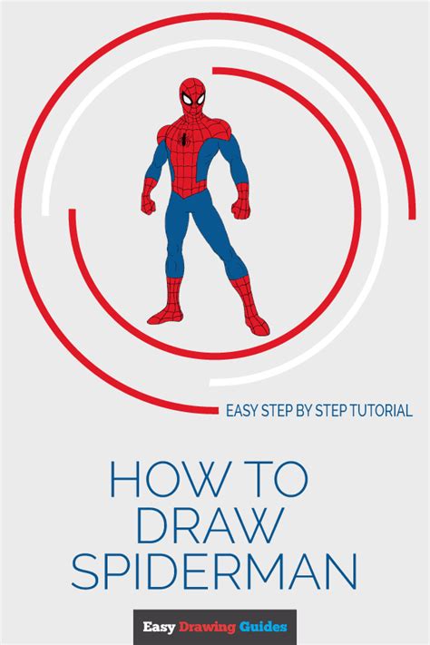 How to Draw Spiderman: Easy Step-by-Step Spiderman Drawing Tutorial for ...