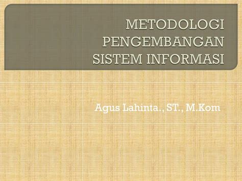 Ppt Metodologi Pengembangan Sistem Informasi Powerpoint Presentation Id 5172604