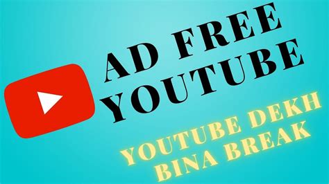 How To Watch Youtube Without Ads Ads Free Youtube YouTube