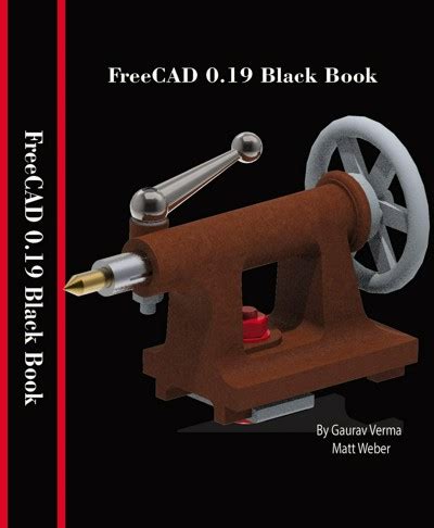 Smashwords FreeCAD 0 19 Black Book A Book By Gaurav Verma Matt Weber