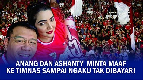 Anang Dan Ashanty Klarfikasi Soal Nyanyi Di Gbk Minta Maaf Ke Timnas