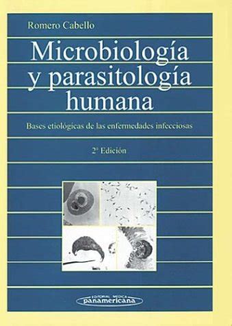 Microbiologia Y Parasitologia Humana 2 Edicion Romero Cabello Raul