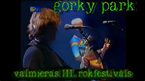 Gorky Park Live In Valmiera Latvia 31 05 1998 VHS Rip Remastered