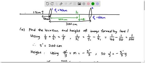 Combination Of Lenses I A Cm Tall Object Is Cm To The Left