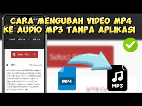 Cara Mengubah Video Mp Ke Audio Mp Convert Mp Menjadi Mp Terbaru