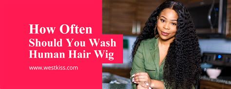 The Delicate Balance Of Clean: How Frequently To Wash Your Human Hair Wig