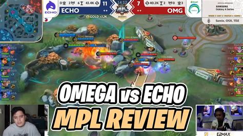 OMEGA Vs ECHO MPL PH S9 REVIEW YouTube