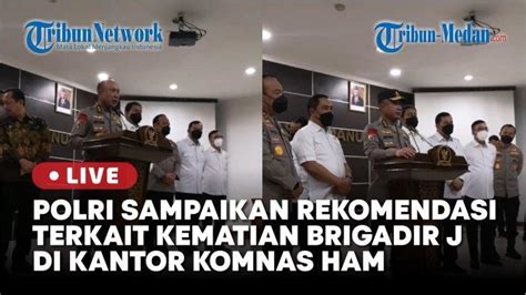 Rekomendasi Komnas Ham Bakal Ditindaklanjuti Timsus Polri Soal Kasus