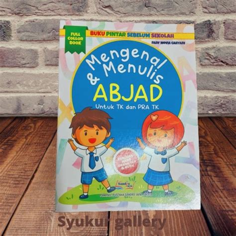 Jual Buku Pintar Sebelum Sekolah Belajar Mengenal Menulis Abjad Dan