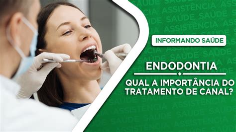 Endodontia Qual a importância do tratamento de canal Sesc MT