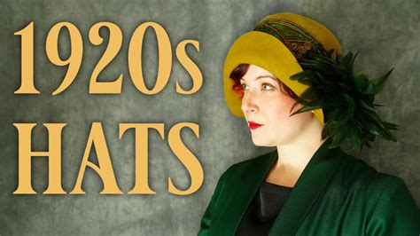 The History Of The Iconic Cloche Hat Making 1920s Fashion Youtube