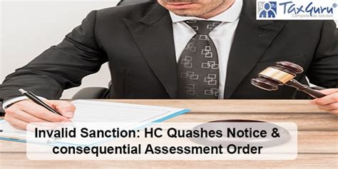 Invalid Sanction Hc Quashes Notice Consequential Assessment Order